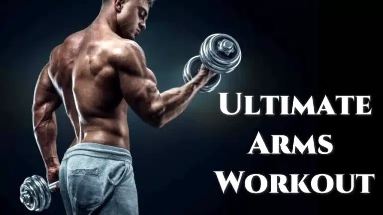 Best Arm Workout for men for Bigger Arms